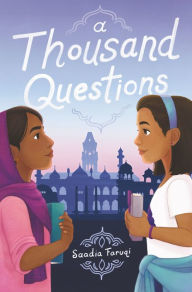 Title: A Thousand Questions, Author: Saadia Faruqi