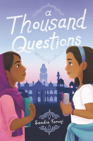 Title: A Thousand Questions, Author: Saadia Faruqi