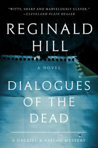 Dialogues of the Dead (Dalziel and Pascoe Series #18)