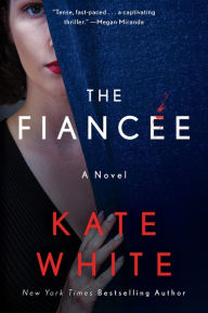 The Fiance: A Novel