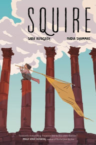 Title: Squire, Author: Nadia Shammas