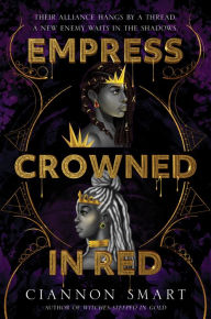 Title: Empress Crowned in Red, Author: Ciannon Smart