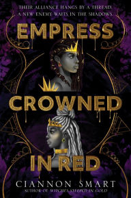 Title: Empress Crowned in Red, Author: Ciannon Smart