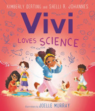 Online free ebooks download pdf Vivi Loves Science by Kimberly Derting, Joelle Murray, Shelli R. Johannes, Kimberly Derting, Joelle Murray, Shelli R. Johannes