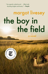 English book txt download The Boy in the Field: A Novel iBook MOBI