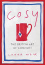 Cosy: The British Art of Comfort