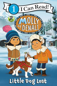 Title: Molly of Denali: Little Dog Lost, Author: WGBH Kids