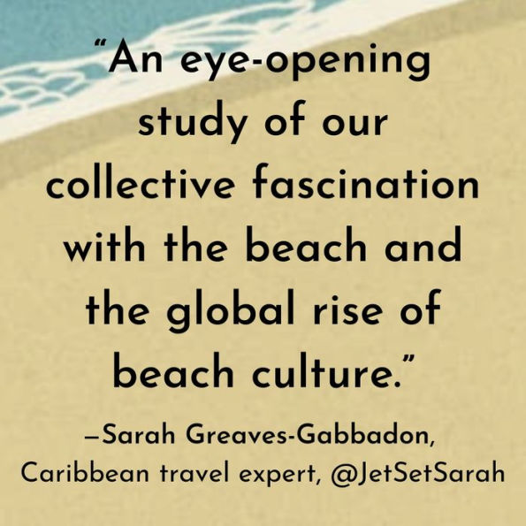 The Last Resort: A Chronicle of Paradise, Profit, and Peril at the Beach