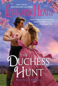 Title: The Duchess Hunt, Author: Lorraine Heath