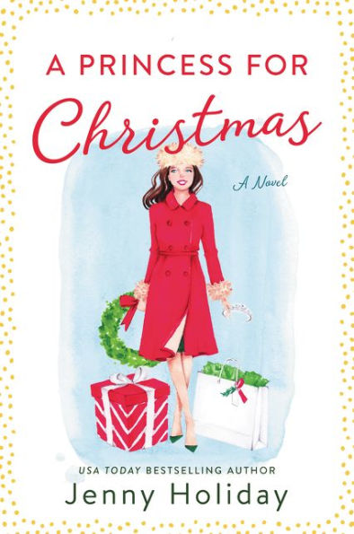 A Princess for Christmas: A Novel