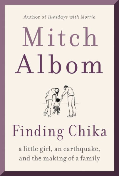 Finding Chika: A Little Girl, an Earthquake, and the Making of a Family