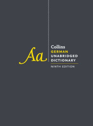 Title: Collins German Unabridged Dictionary, 9th Edition, Author: HarperCollins Publishers Ltd.
