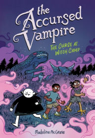 Download ebook for kindle pc The Accursed Vampire #2: The Curse at Witch Camp RTF PDF CHM by Madeline McGrane, Madeline McGrane 9780062954374 (English literature)