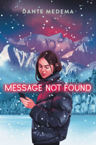 Title: Message Not Found, Author: Dante Medema