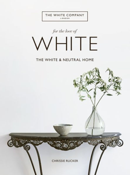 For The Love of White: White and Neutral Home