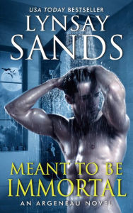Title: Meant to Be Immortal (Argeneau Vampire Series #32), Author: Lynsay Sands