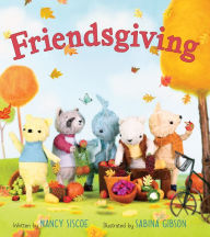 Title: Friendsgiving, Author: Nancy Siscoe