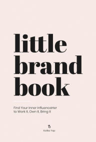 Title: Little Brand Book, Author: Kalika Yap