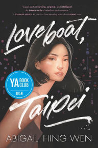 Title: Loveboat, Taipei, Author: Abigail Hing Wen