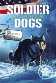 Title: Soldier Dogs #5: Battle of the Bulge, Author: Marcus Sutter