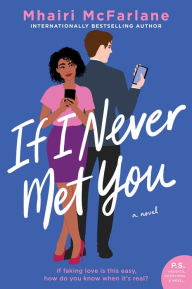 Download free books online torrent If I Never Met You: A Novel