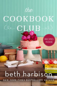 Download english books for free The Cookbook Club: A Novel of Food and Friendship CHM ePub