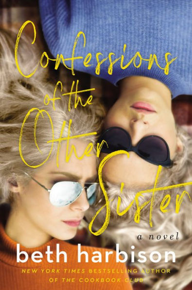Confessions of the Other Sister: A Novel