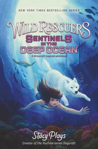 Free english e-books download Wild Rescuers: Sentinels in the Deep Ocean 9780062960771 PDB (English Edition)