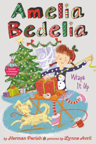 Free online textbooks download Amelia Bedelia Special Edition Holiday Chapter Book #1: Amelia Bedelia Wraps It Up