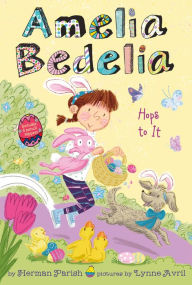 Free downloads books for ipod touch Amelia Bedelia Special Edition Holiday Chapter Book #3: Amelia Bedelia Hops to It by  PDF RTF 9780062962096 (English Edition)