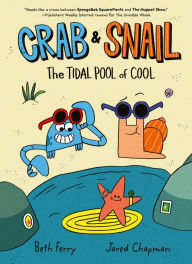 Free e-books download Crab and Snail: The Tidal Pool of Cool 9780062962171 by Beth Ferry, Jared Chapman, Beth Ferry, Jared Chapman PDB MOBI DJVU in English