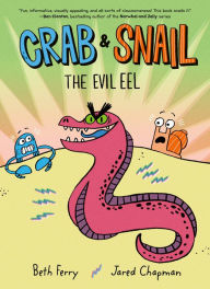Download books in greek Crab and Snail: The Evil Eel by Beth Ferry, Jared Chapman, Beth Ferry, Jared Chapman 9780062962201