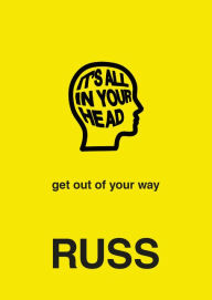 Download book to iphone free IT'S ALL IN YOUR HEAD 9780062962430 by Russ in English MOBI RTF