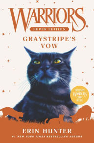 Download ebooks for free online Warriors Super Edition: Graystripe's Vow by Erin Hunter MOBI ePub FB2 9780062963024 in English