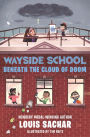 Wayside School Beneath the Cloud of Doom (Wayside School Series #4)