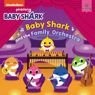 Pdf file free download books Baby Shark: Baby Shark and the Family Orchestra 9780062965929 PDF ePub FB2