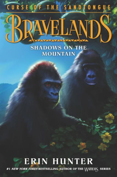 Shadows on the Mountain (Bravelands: Curse of the Sandtongue #1)