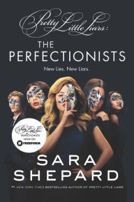 Title: The Perfectionists TV Tie-in Edition, Author: Sara Shepard