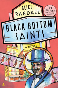 Download free textbook pdf Black Bottom Saints 9780062970862 (English literature) by Alice Randall