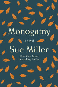Download Reddit Books online: Monogamy: A Novel RTF CHM PDB 9780062969651 in English by Sue Miller