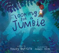 Title: Looking for a Jumbie, Author: Tracey Baptiste