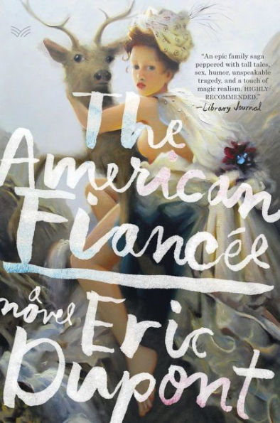 The American Fiancée: A Novel