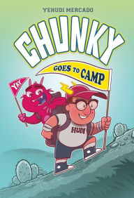 Free downloadable ebooks for mp3s Chunky Goes to Camp English version by Yehudi Mercado PDB MOBI
