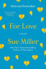 For Love: A Novel