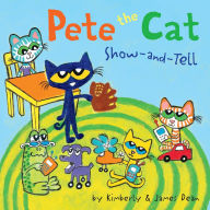 Title: Pete the Cat: Show-and-Tell, Author: James Dean