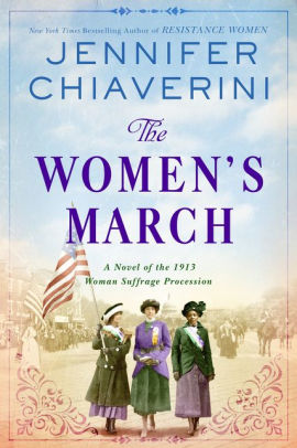 The Women's March by Jennifer Chiaverini 