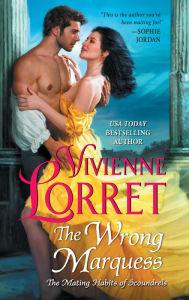 Title: The Wrong Marquess, Author: Vivienne Lorret