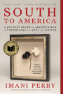 South to America: A Journey Below the Mason-Dixon to Understand the Soul of a Nation (National Book Award Winner)