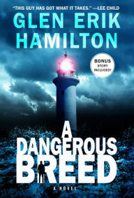 Title: A Dangerous Breed (Van Shaw Series #5), Author: Glen Erik Hamilton