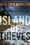 Alternative view 1 of Island of Thieves: A Novel